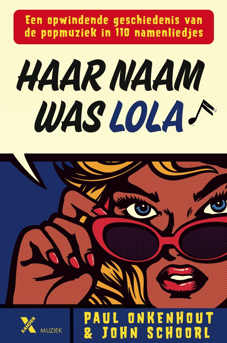 Boekomslag van 'Haar Naam Was Lola' met een pop-art illustratie van een vrouw met rode zonnebril en de titel in grote letters.