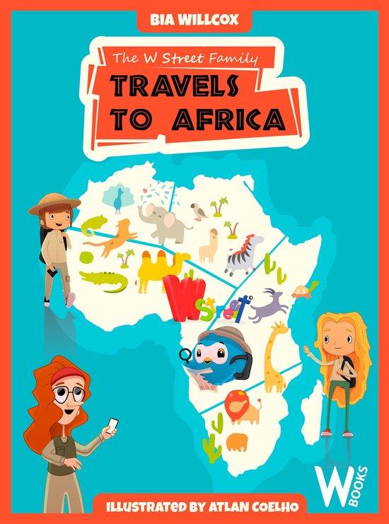 The W Street Family Travels to Africa - cover