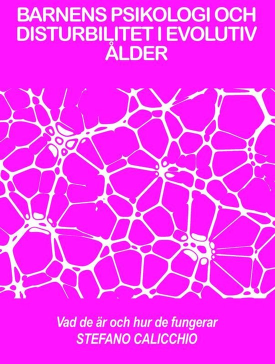 BARNENS PSIKOLOGI OCH DISTURBILITET I EVOLUTIV ÅLDER: Vad d ... - cover