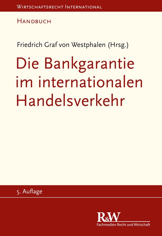 Wirtschaftsrecht international - Die Bankgarantie im interna ... - cover