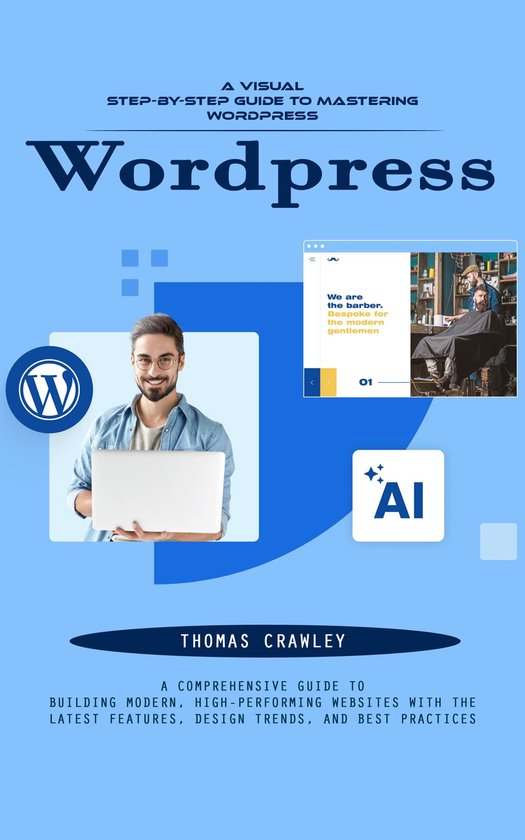 Wordpress: A Visual Step-by-step Guide to Mastering Wordpres ... - cover