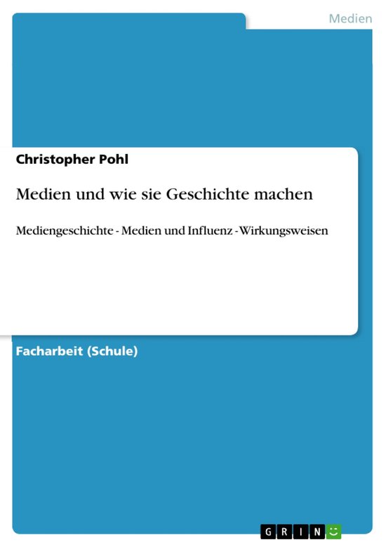 Medien und wie sie Geschichte machen - cover