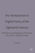 Pre-romanticism in English Poetry of the Eighteenth Century