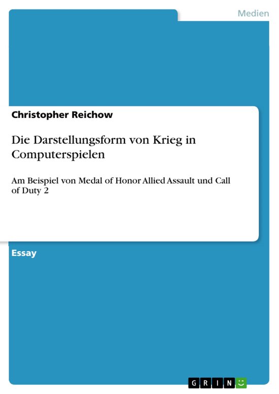 Die Darstellungsform von Krieg in Computerspielen - cover