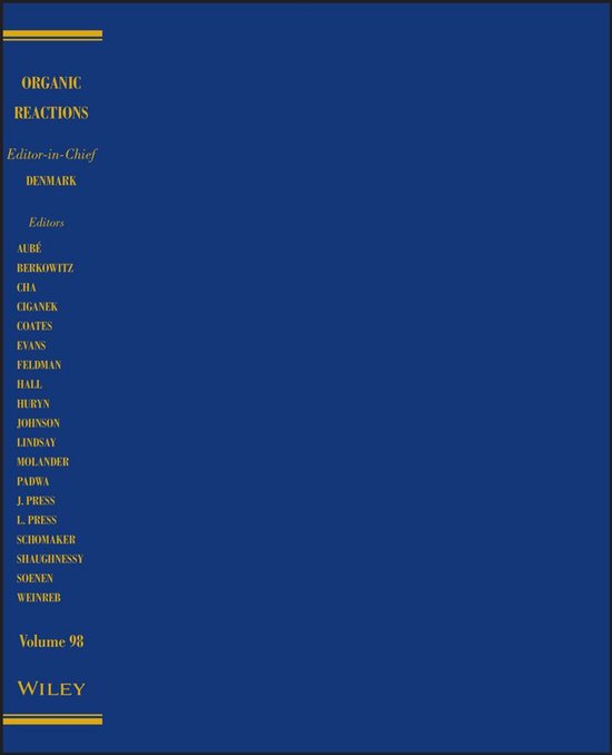 Organic Reactions - Organic Reactions, Volume 98 - cover