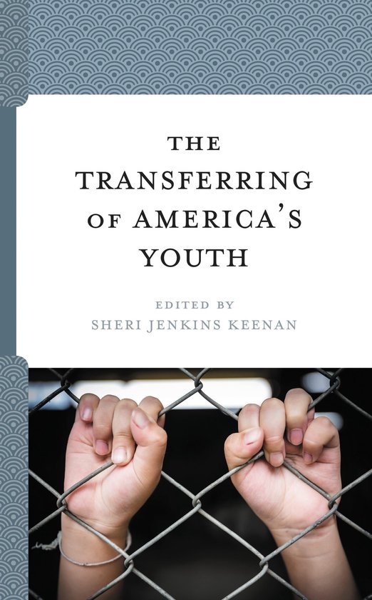 The Transferring of America’s Youth - cover