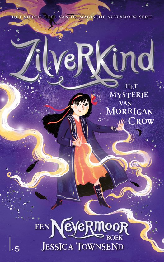 Nevermoor 4 - Zilverling - Het mysterie van Morrigan Crow - cover