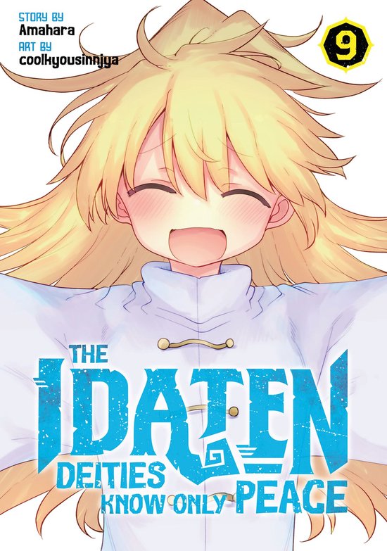The Idaten Deities Know Only Peace 9 - The Idaten Deities Know Only Peace Vol. 9