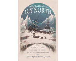Omslag van Sci & Culture in the Nineteenth Century- Explorations in the Icy North