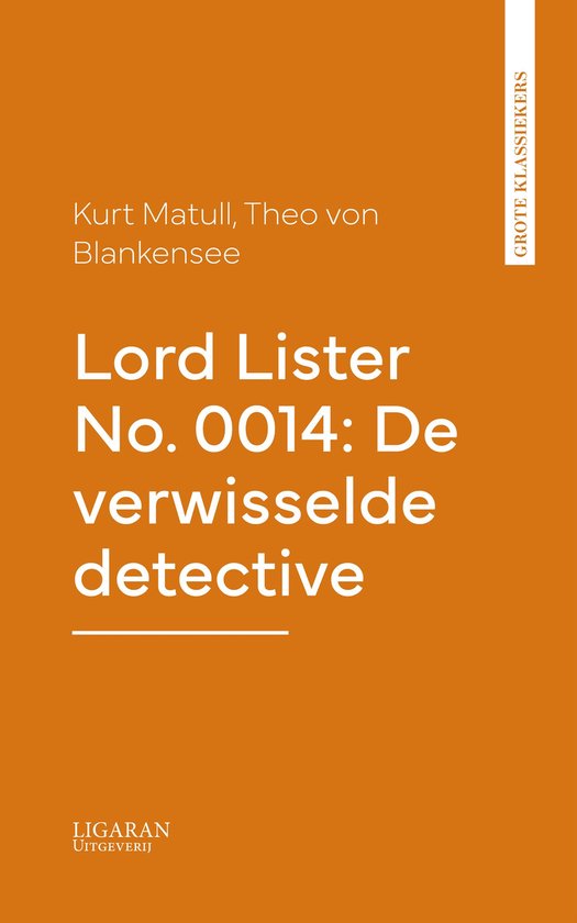 Lord Lister No. 0014: De verwisselde detective - cover