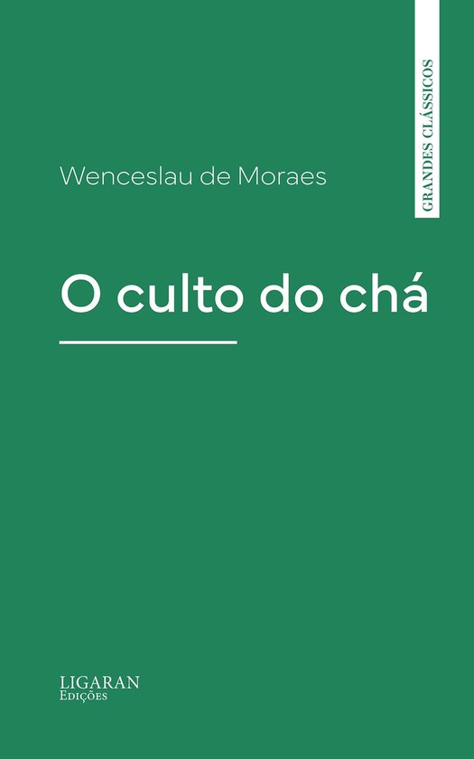 O culto do chá - cover