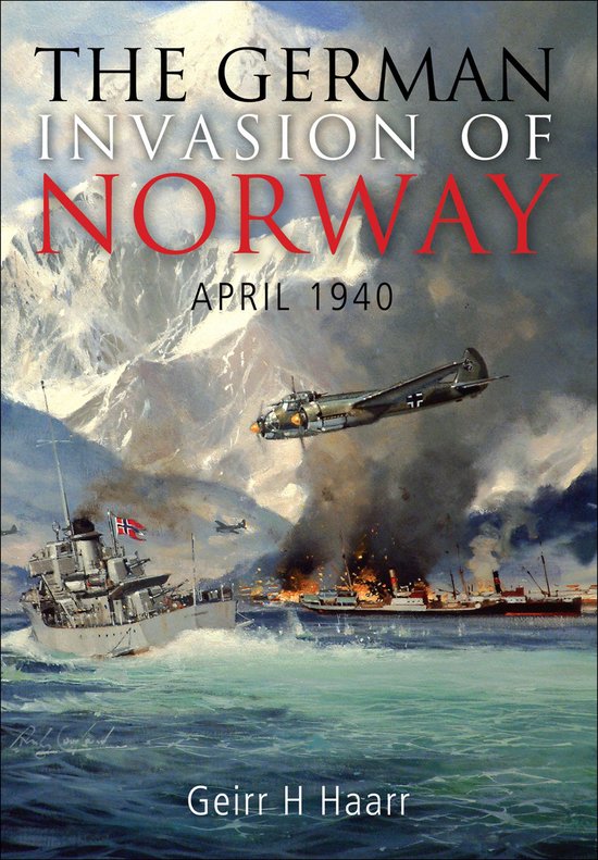 The German Invasion of Norway, April 1940 - cover