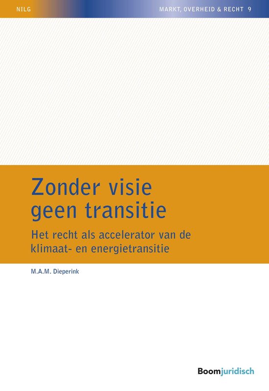 NILG - Markt, Overheid en Recht 9 - Zonder visie geen transi ... - cover