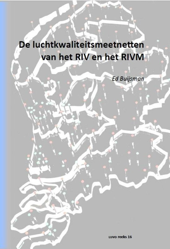 De luchtkwaliteitsmeetnetten van het RIV en het RIVM - cover