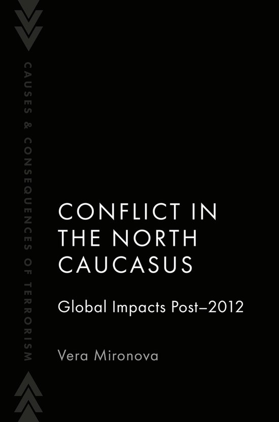 Causes and Consequences of Terrorism- Conflict in the North Caucasus