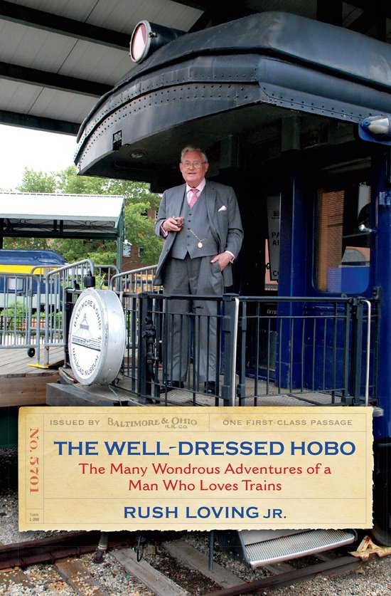 Railroads Past and Present - The Well-Dressed Hobo - cover