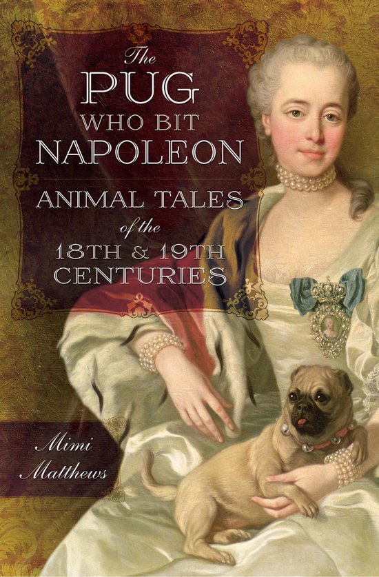 The Pug Who Bit Napoleon - cover