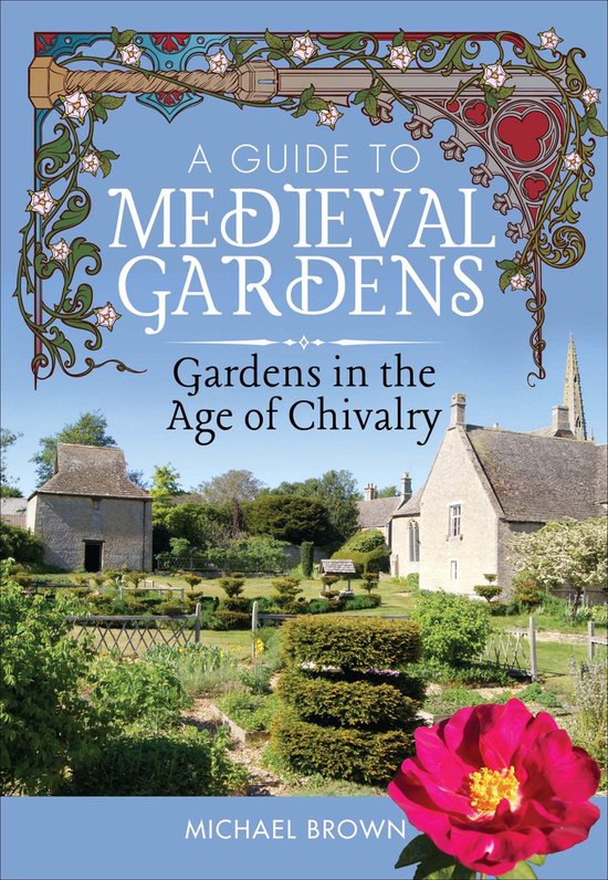 A Guide to Medieval Gardens - cover