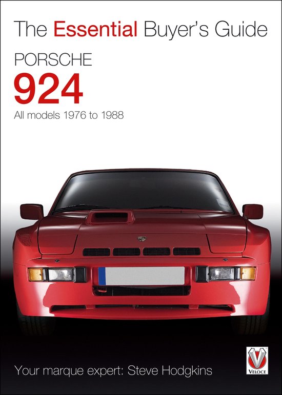 The Essential Buyer's Guide - Porsche 924: All models 1976 t ... - cover