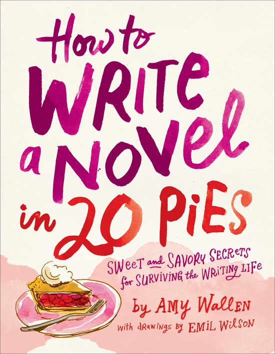 How To Write a Novel in 20 Pies - cover