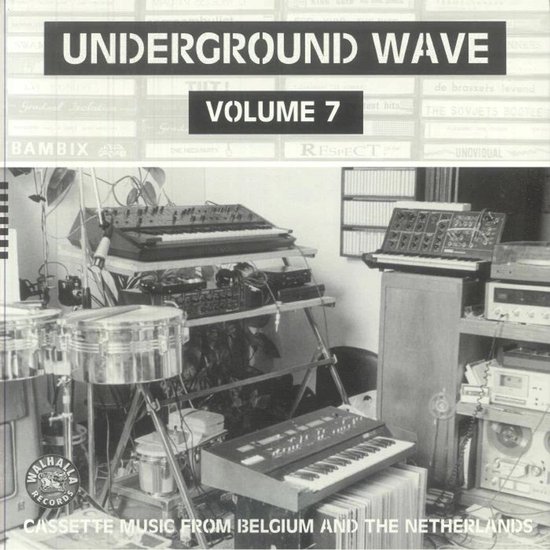 Various Artists - Underground Wave Volume 7: Cassette Music From Belgium & The Netherlands (LP)