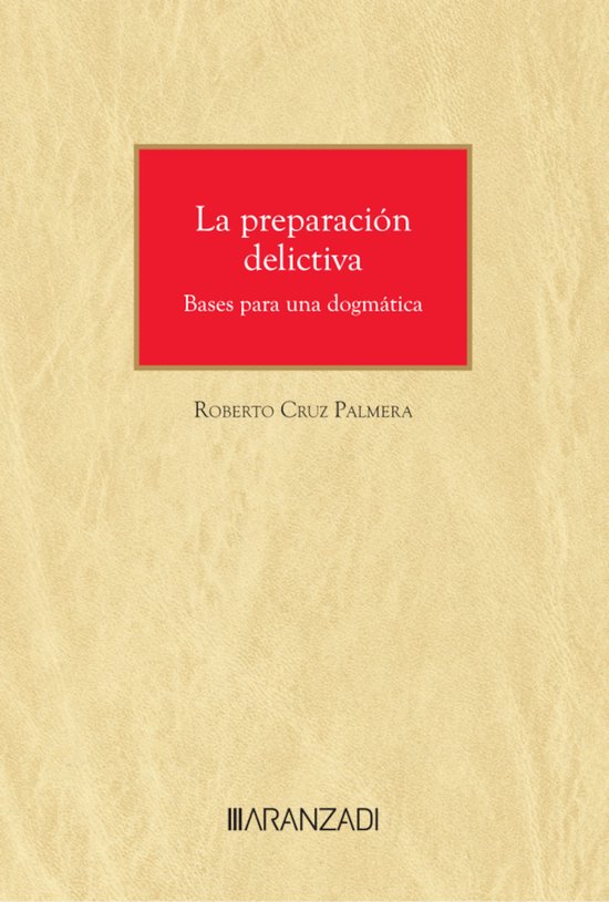 La preparación delictiva. Bases para una dogmática - cover