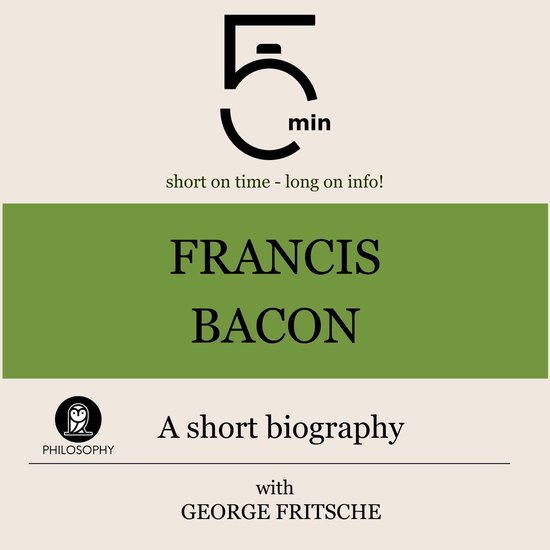 Francis Bacon: A short biography - cover