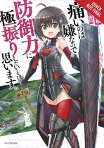 Anime meisje in rood en zwart harnas met een schild en een konijn ernaast. Tekst: "極振りしたいのですが、痛いのは嫌なので防御力に極振りしたいと思います。"