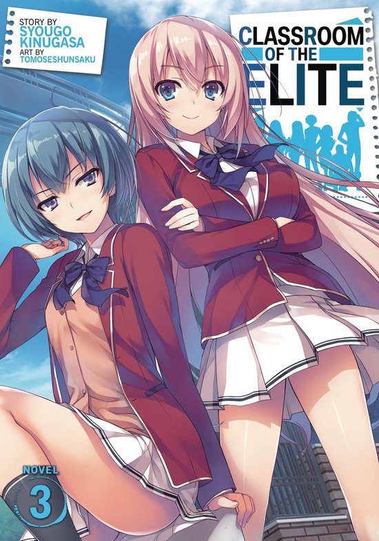 Twee anime-meisjes in schooluniformen: één met blauw haar, de ander met lang roze haar. Titel "Classroom of the Elite, Novel 3".
