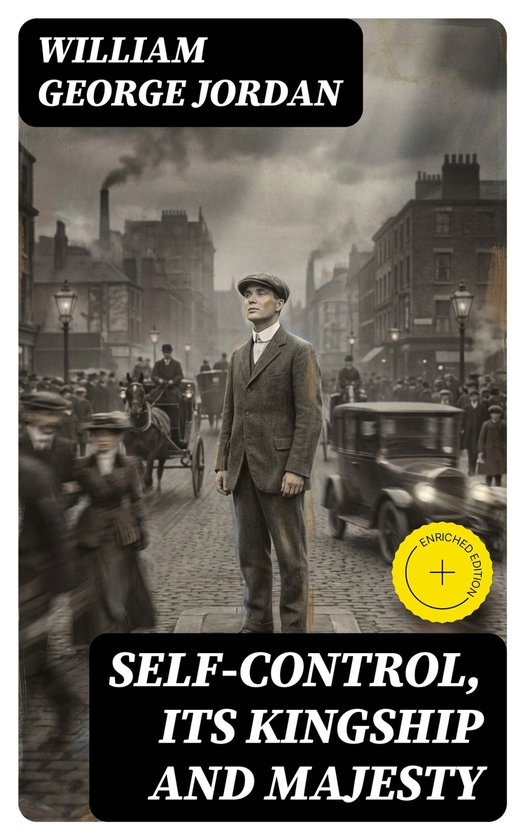 Self-Control, Its Kingship and Majesty - cover
