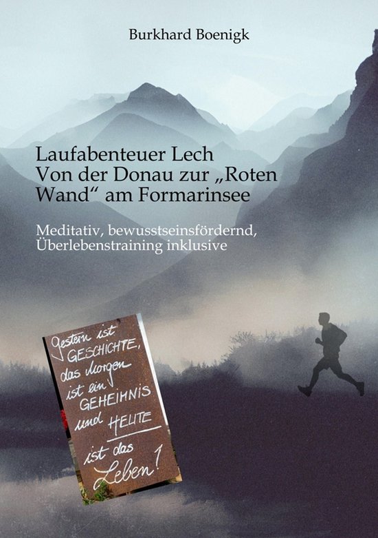 Laufabenteuer Lech: Von der Donau zur „Roten Wand“ am Fo ... - cover