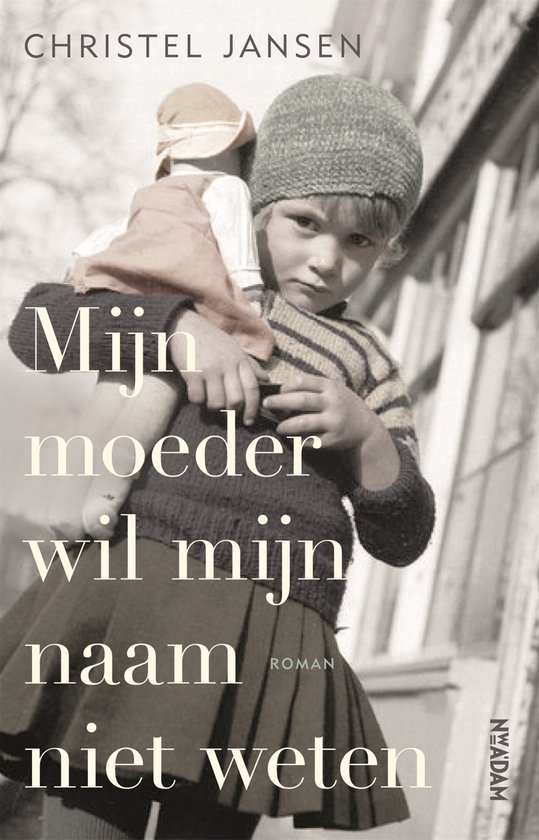 Mijn moeder wil mijn naam niet weten - cover
