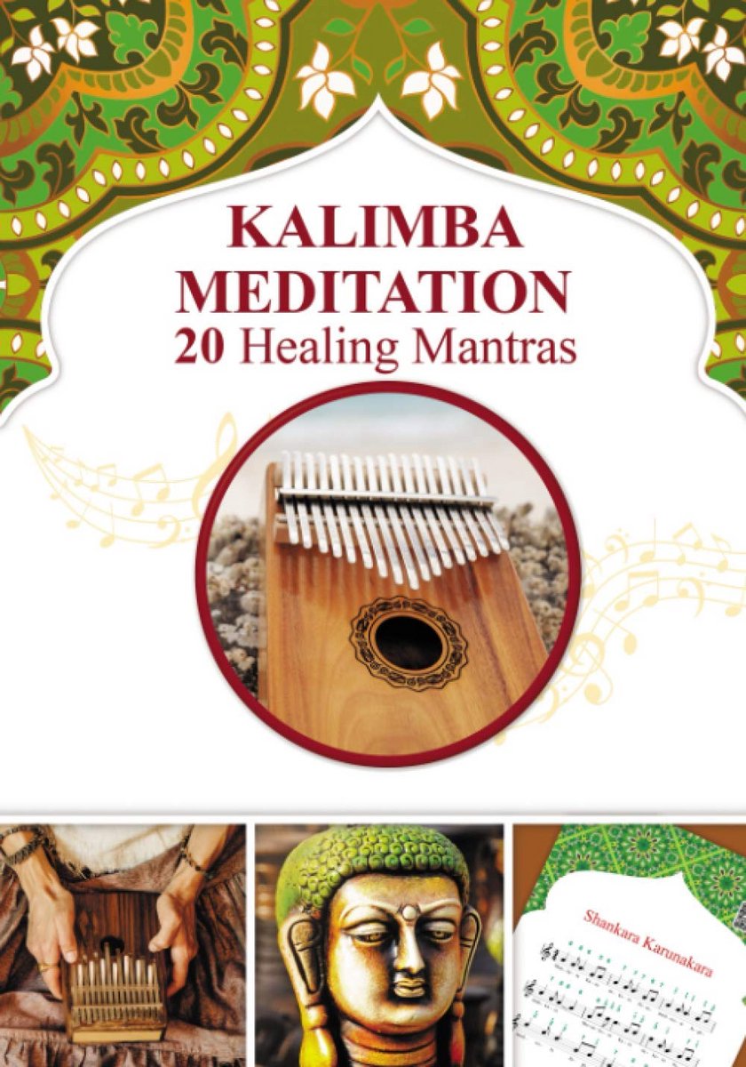 Meditatie Kalimba met 20 Genezing Mantra's en Eenvoudige Notatie