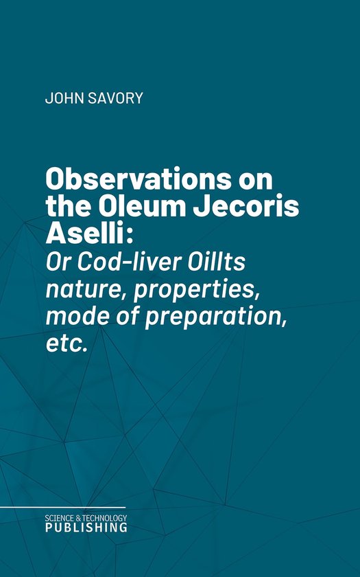 Observations on the Oleum Jecoris Aselli - cover