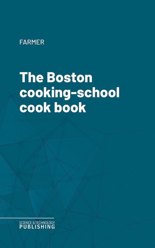 The Boston cooking-school cook book - cover