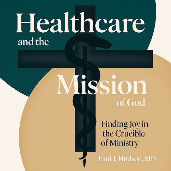 Healthcare and the Mission of God - cover