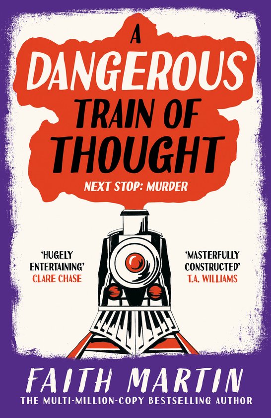 Boekomslag met de titel 'A Dangerous Train of Thought' en een gestileerde trein. De tekst "NEXT STOP: MURDER" is prominent aanwezig.