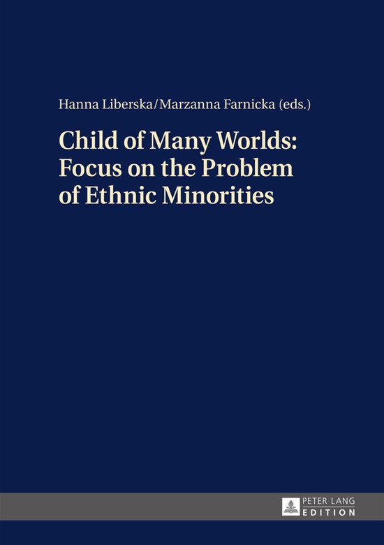 Child of Many Worlds: Focus on the Problem of Ethnic Minorit ... - cover