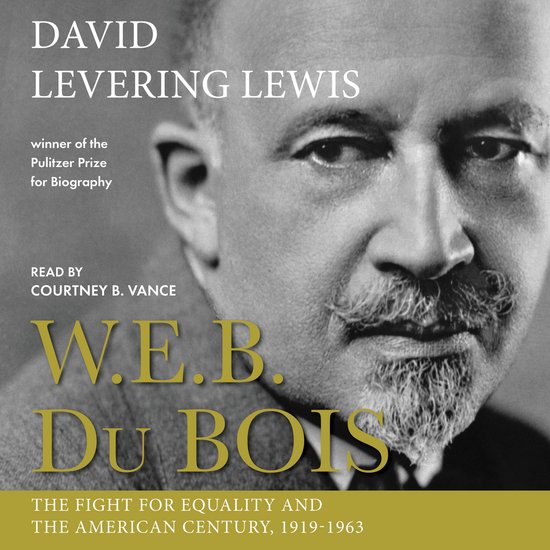 W.E.B. Du Bois: The Fight for Equality and the American Cent ... - cover
