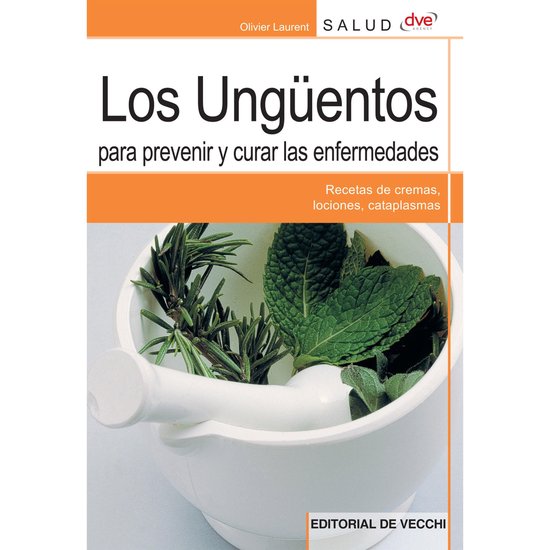 Los ungüentos para prevenir y curar las enfermedades - cover
