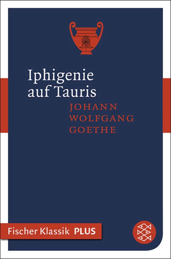 Fischer Klassik Plus - Iphigenie auf Tauris
