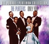 The Platters - Only You (Platinum Collection) (CD)