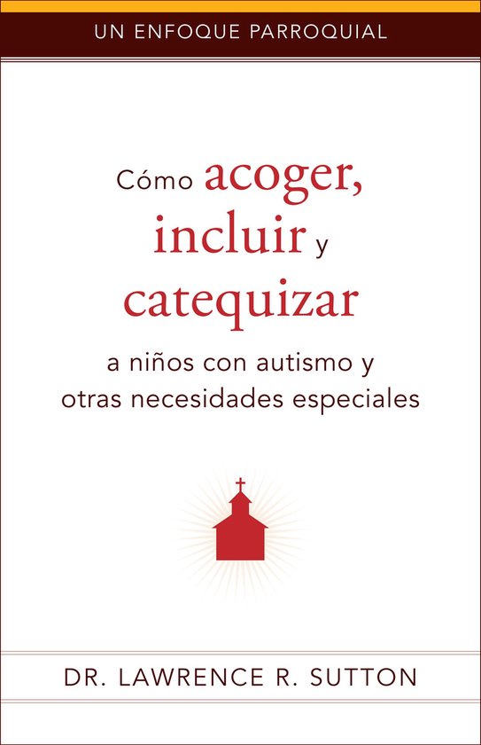 Cómo acoger, incluir, y catequizar a niños con autismo y o ... - cover