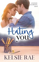 Signature Sweethearts - Hating You