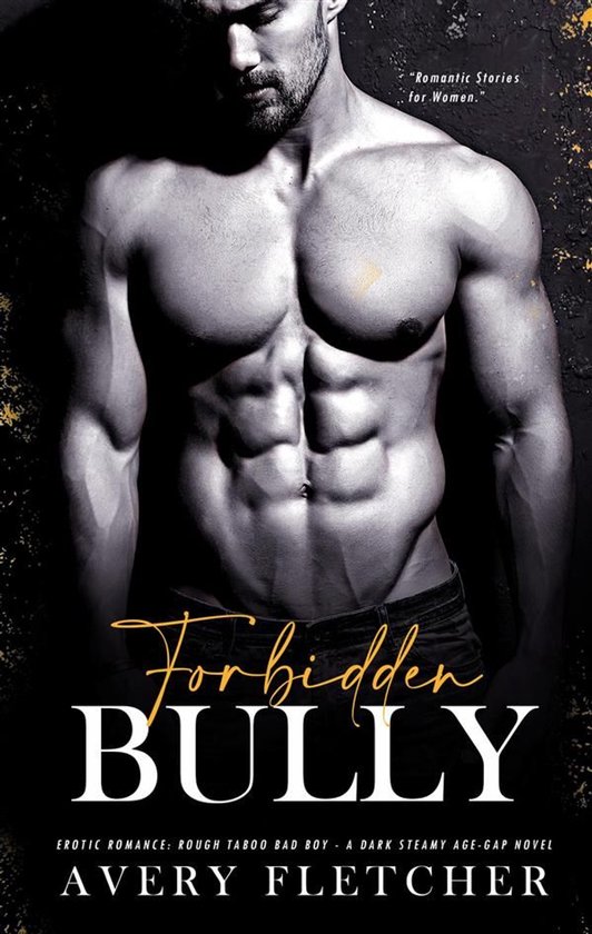 Romantic Stories for Women 1 - Forbidden Bully Erotic Romanc ... - cover