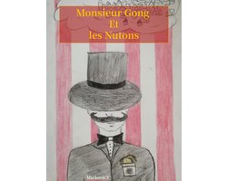 Monsieur Gong et les Nutons