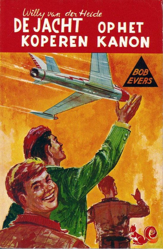 Bob Evers 5 : De Jacht op het Koperen Kanon