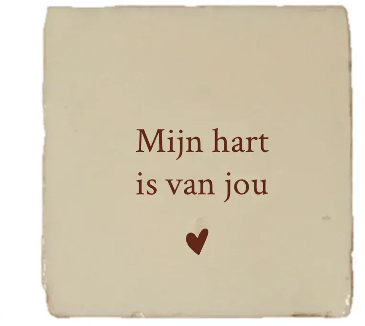 Gekleurd tegeltje - Mijn hart is van jou - Beige - Handgemaakte tegel | Spreuktegel | Tegeltjes met Spreuken | Tegeltjeswijsheid | Tegeltje tekst | Origineel cadeau