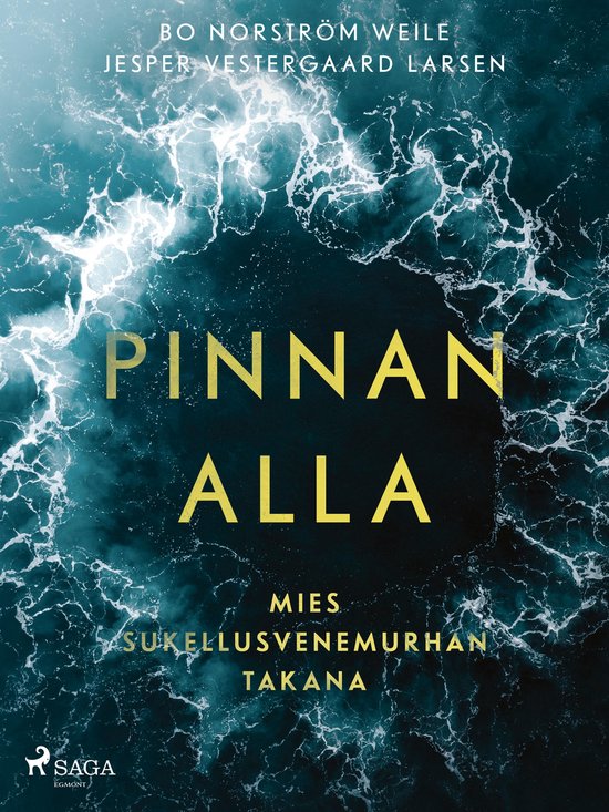 Pinnan alla – Mies sukellusvenemurhan takana - cover