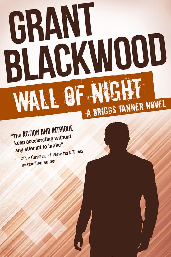 The Briggs Tanner Novels 2 - Wall of Night - cover